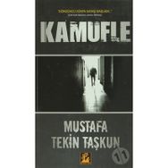 KAMUFLE - MUSTAFA TEKIN TAŞKUN