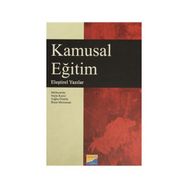 KAMUSAL EĞITIM ELEŞTIREL YAZILAR - NEJLA KURUL;TUĞBA ÖZTÜRK;İHSAN METINNAM