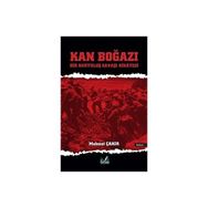 Kan Boğazı Mehmet Çakır