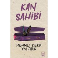 Kan Sahibi - Mehmet Berk Yaltırık