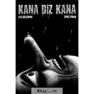 Kana Diz Kana Hakan Günday