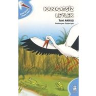 KANAATSIZ LEYLEK - TAKI AKKUŞ