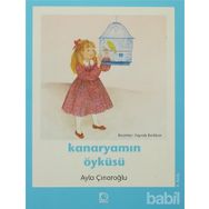 KANARYAMIN ÖYKÜSÜ - AYLA ÇINAROĞLU