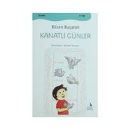 KANATLI GÜNLER - BILSEN BAŞARAN