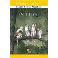 KANATLI KEDILER MASALI 1 DÖRT YAVRU - URSULA KROEBER LE GUIN