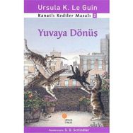 KANATLI KEDILER MASALI 2 YUVAYA DÖNÜŞ - URSULA KROEBER LE GUIN
