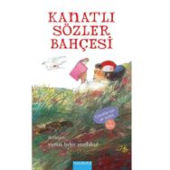 KANATLI SÖZLER BAHÇESİ - Y. BEKIR YURDAKUL