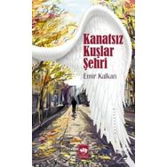 Kanatsız Kuşlar - Mustafa Çolakoğlu