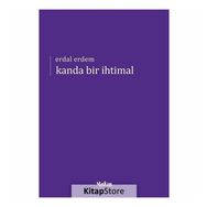 Kanda Bir İhtimal / Erdal Erdem