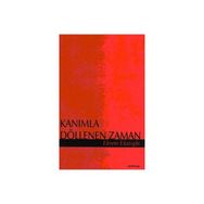 KANIMLA DÖLLENEN ZAMAN - EKREM EKŞİOĞLU