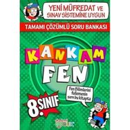 Kankam Fen 8. Sınıf Yeni Müfredat ve Sınav Sistemine Uygun Tamamı Çözümlü Soru Bankası
