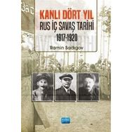 Kanlı Dört Yıl Rus İç Savaş Tarihi 1917 1920 - Nobel Yayınevi
