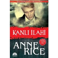 Kanlı İlahi - Anne Rice