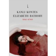 Kanlı Kontes Elizabeth Bathory - Özge Güney