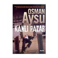 KANLI PAZAR - OSMAN AYSU