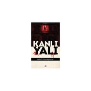Kanlı Yalı - Melis Ö. Büyükplevne