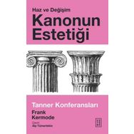 Kanonun Estetiği: Haz ve Değişim - Ketebe Yayınları