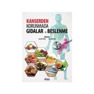 Kanserden Korunmada Gıdalar ve Beslenme - Prof. Dr. Semih Ötleş Eren Akçiçek