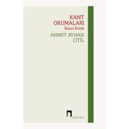 Kant Okumaları-İkinci Kritik Dergah Yayınları