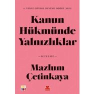 Kanun Hükmünde Yalnızlıklar - Mazlum Çetinkaya