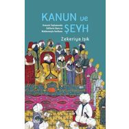 Kanun ve Şeyh - Zekeriya Işık