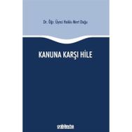 Kanuna Karşı Hile Hakkı Mert Doğu