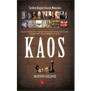 Kaos - Tarihten Bugüne Kaosun Mimarları - Mustafa Güldağı