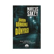Kaosun Görkemli Dünyası - Marcus Sakey