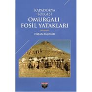Kapadokya Bölgesi Omurgalı Fosil Yatakları - Okşan Başoğlu