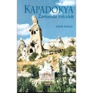 Kapadokya Zamanda Yolculuk Uğur Doğan