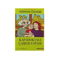 KAPADOKYALI ÇAMUR USTASI - ADNAN ÖZVERİ