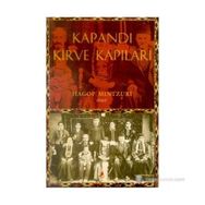 KAPANDI KIRVE KAPILARI - HAGOP MINTZURI