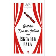 Kapı Yayınları Darbe Kan ve Sultan Tiyatro Eserleri 6