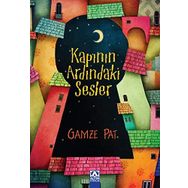 Kapının Ardındaki Sesler - Gamze Pat
