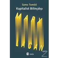 Kapitalist Bilinçdışı - Samo Tomšič