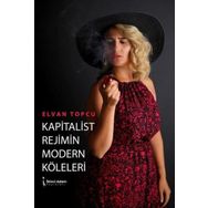 Kapitalist Rejimin Modern Köleleri İkinci Adam Yayınları