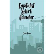 Kapitalist Şehirli Adamlar - Enver Turan