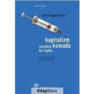 KAPITALIZM KOMADA SOSYALIST BIR TEŞHİS - SAHRA WAGENKNECHT