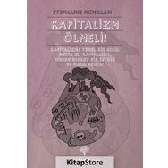 Kapitalizm Ölmeli! - Stefanie McMillan