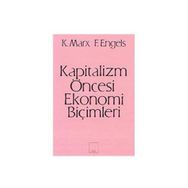 Kapitalizm Öncesi Ekonomi Biçimleri - k marx Friedrich Engels