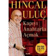 KAPIYI ANAHTARLA AÇMAK - HINCAL ULUÇ