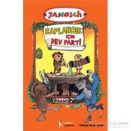 Kaplancık İçin Dev Parti - Janosch