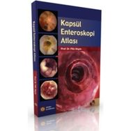 Kapsül Enteroskopi Atlası - Filiz Akyüz