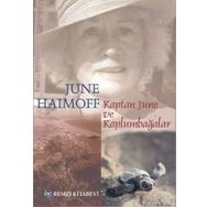 Kaptan June Ve Kaplumbağalar - June Haimoff