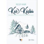 Kar Köşkü - Recep Aykır