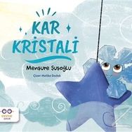 Kar Kristali-Menşure Şuşoğlu