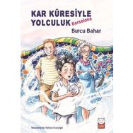 Kar Küresiyle Yolculuk - Barselona - Burcu Bahar