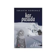 Kar Pusuda - İbrahim Korkmaz