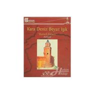 KARA DENIZ BEYAZ IŞIK : RUMELI FENERI - ALI SOYSAL