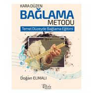 Kara Düzen Bağlama Metodu - Doğan Elmalı